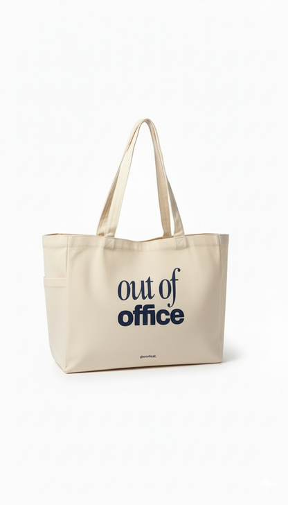 TOTE BAG Out Of Office