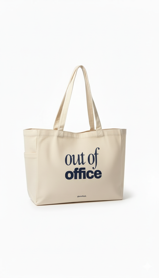 TOTE BAG Out Of Office